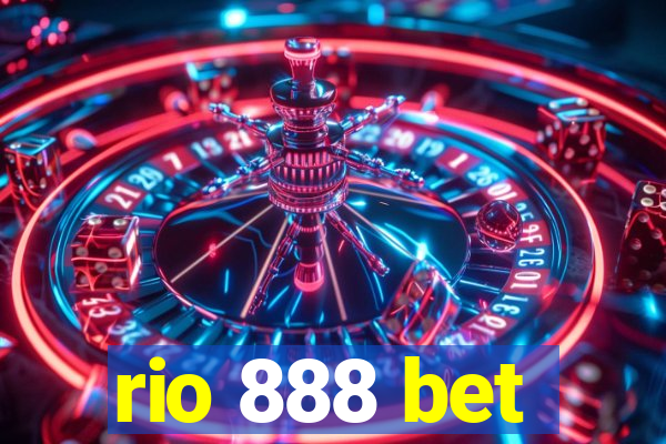 rio 888 bet
